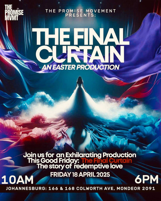 The Final Curtain Easter Production